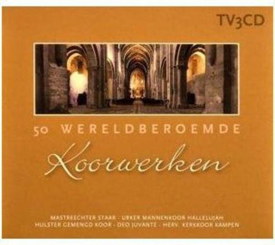 50 wereldberoemde koorwerken – CD