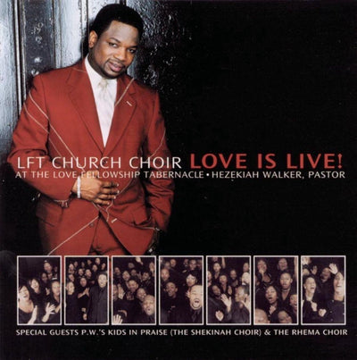 Walker hezekiah – lft church choir – love is live – CD
