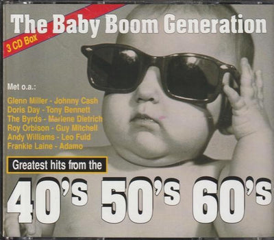 The baby boom generation – greatest hits from the 40's – 50's – 60's – CD