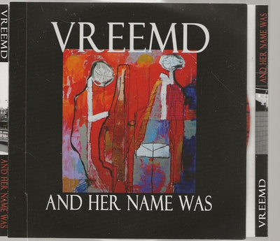Vreemd -and her name was – CD