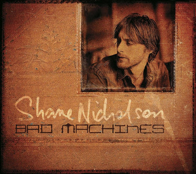 Nicholson, shane – bad machines – CD