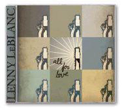 Leblanc lenny – all for love – CD