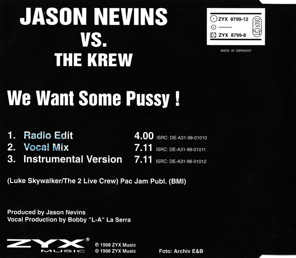 We want some pussy ( radio edit – vocal mix – instrumental version ) – CD