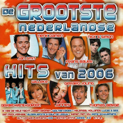 De grootste nederlandse hits van 2006 – CD