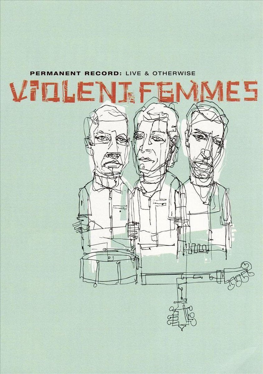 Violent femmes – live and otherwise – DVD
