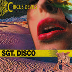 Circus devils – sgt disco (CD)