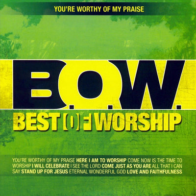 You're worthy of my prais – CD
