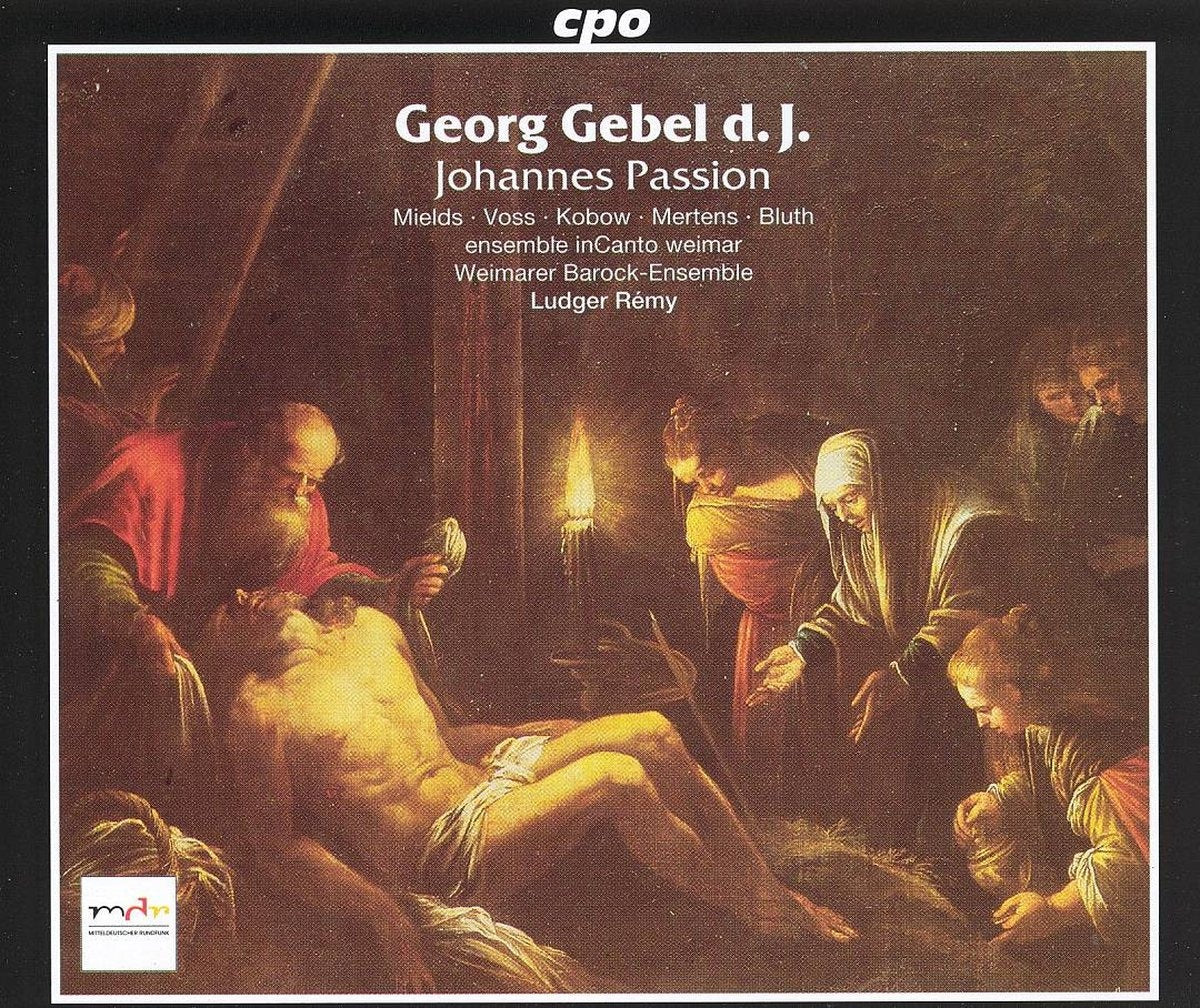 Johannes passion (remy, weimarer barock-ensemble) – CD
