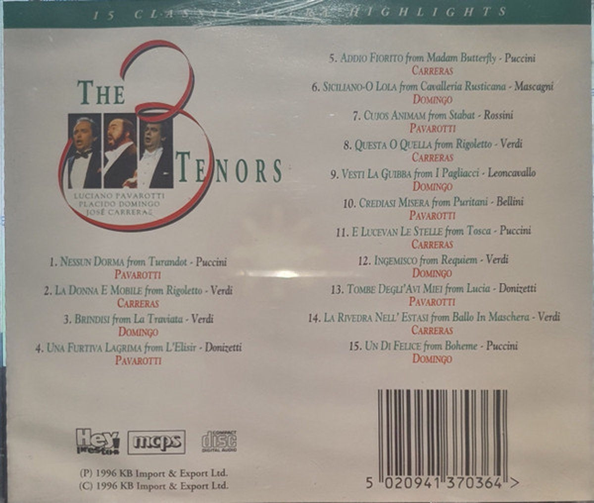 Luciano pavarotti, placido domingo, josé carreras – the 3 tenors – 15 classic opera highlights – CD