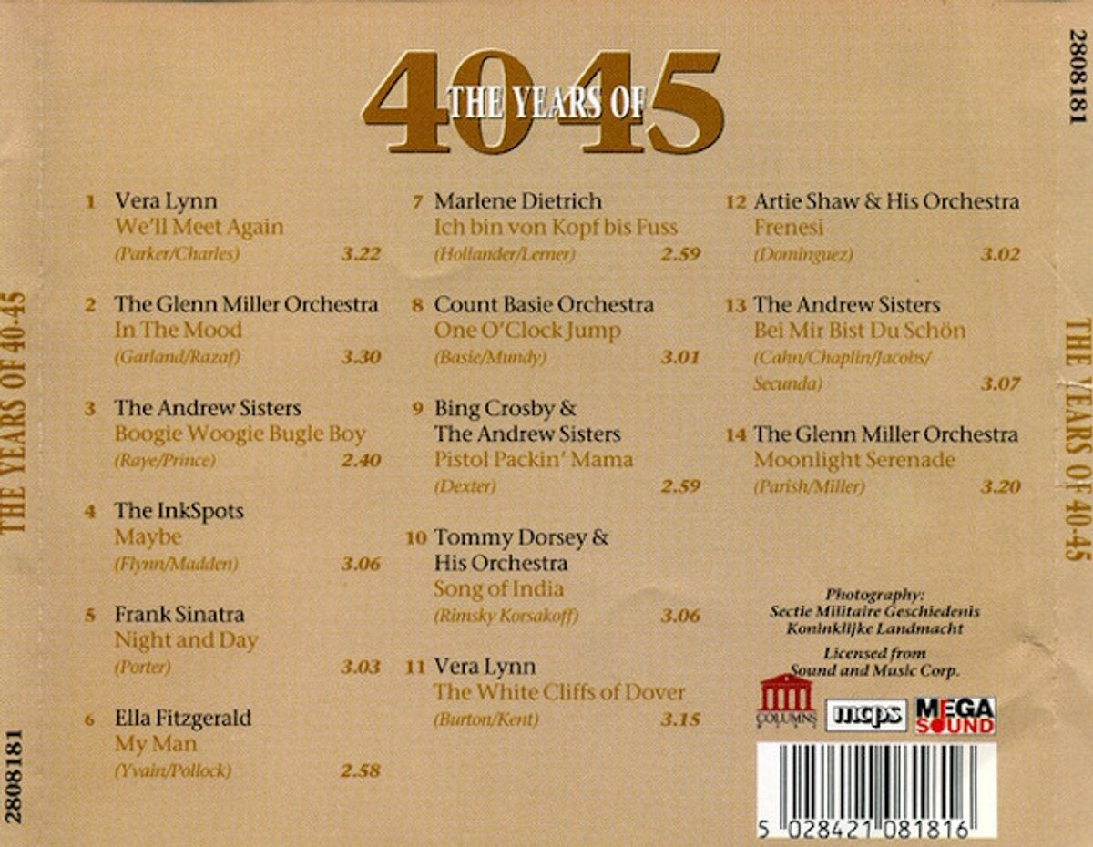 Years of 1940-45 – vera lynn, glenn miller, andrew sisters, frank sinatra, marlene dietrich – CD