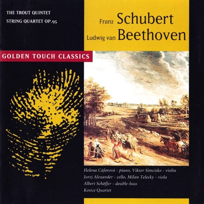 Schubert – trout quintet & beethoven – string quartet op. 95 – CD