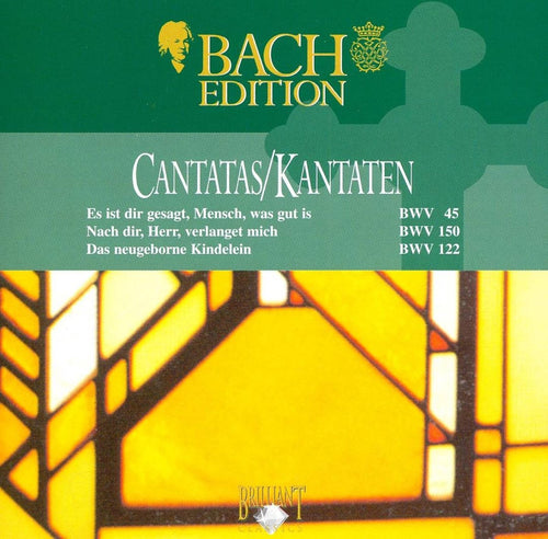 Bach edition: cantatas bwv 45, bwv 150, bwv 122 – CD