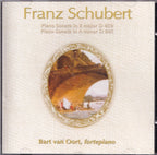Bart van oort – franz schubert – piano sonata e & a – CD