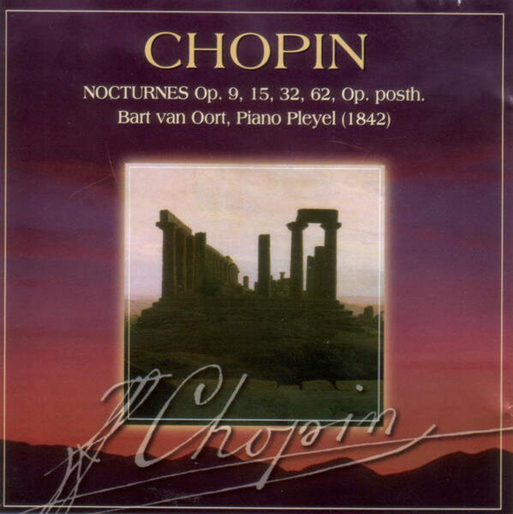 Chopin nocturnes op. 9.15.32.62. bart van oort – CD