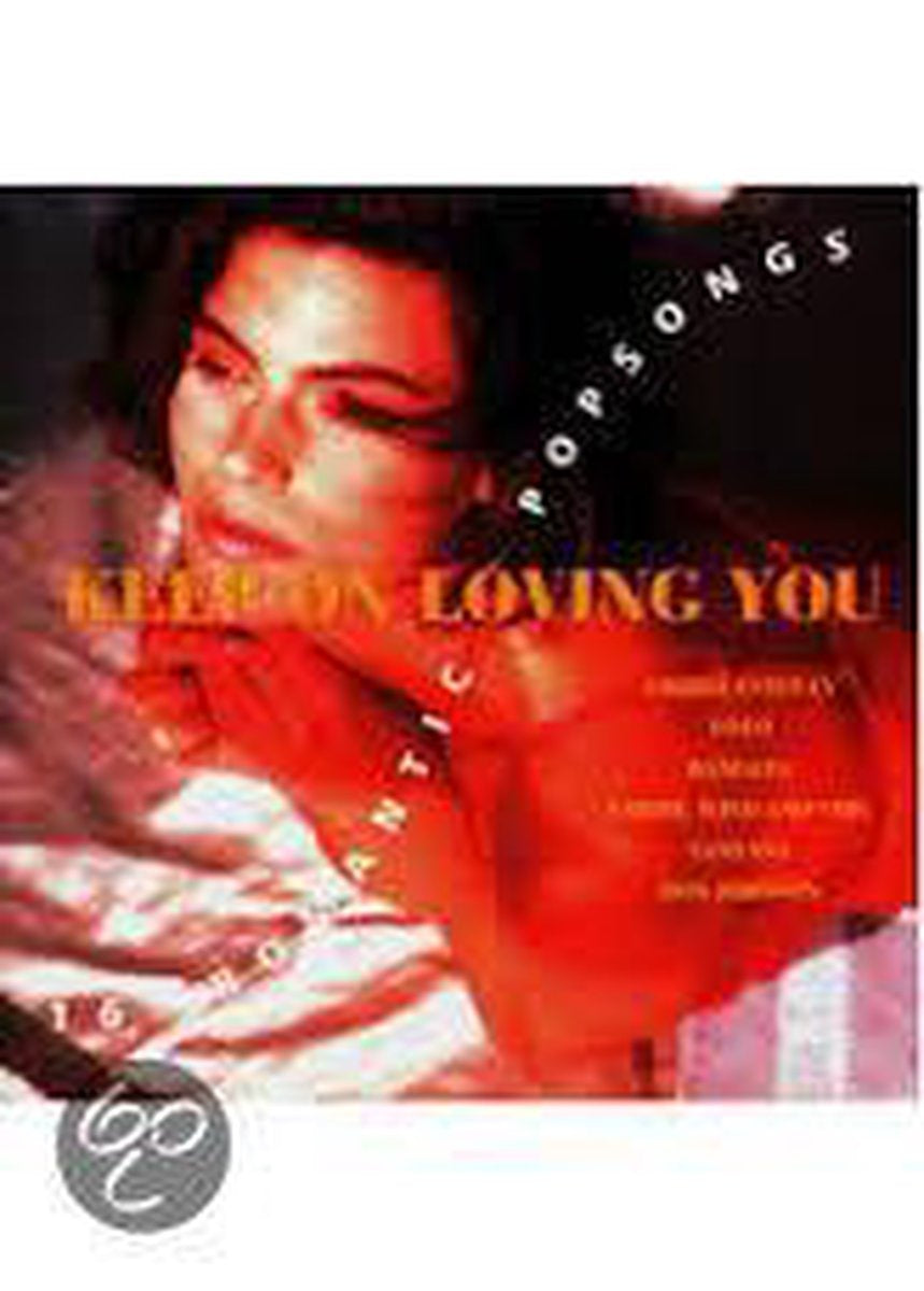 Keep on loving you – 16 romantic popsongs – CD