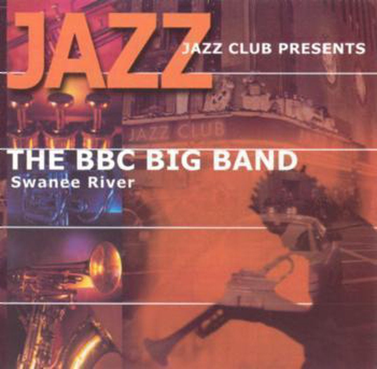 Jazz club presents – the bbc big band swanee river – CD