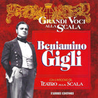 Beniamino gigli – grandi voci alla scala – CD