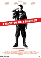 Speelfilm – i want to be a soldier – DVD