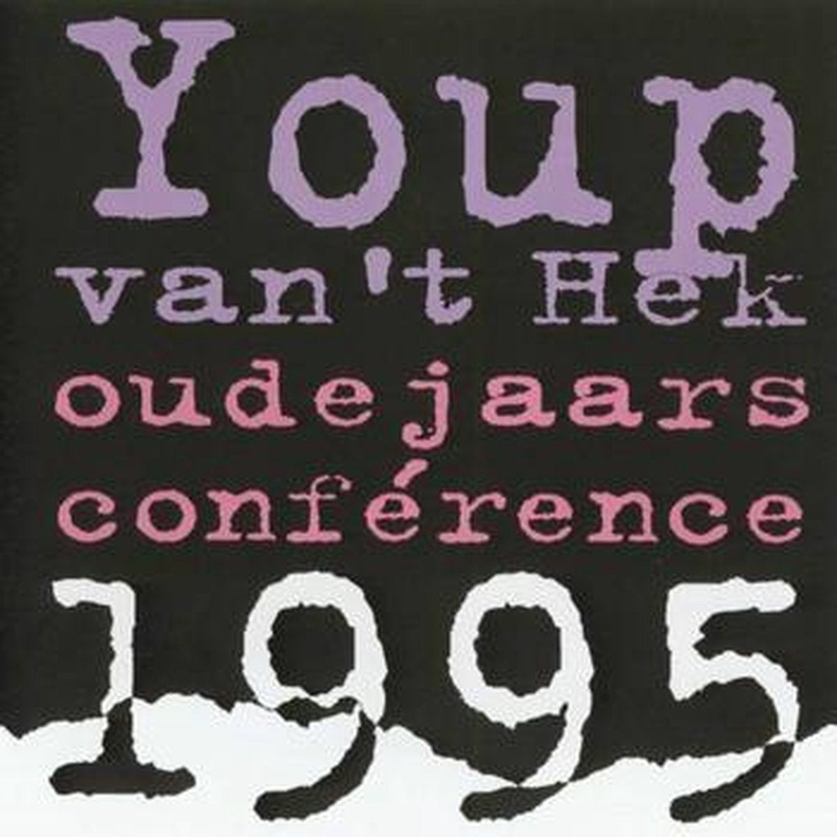 Oudejaars conference'95 – CD