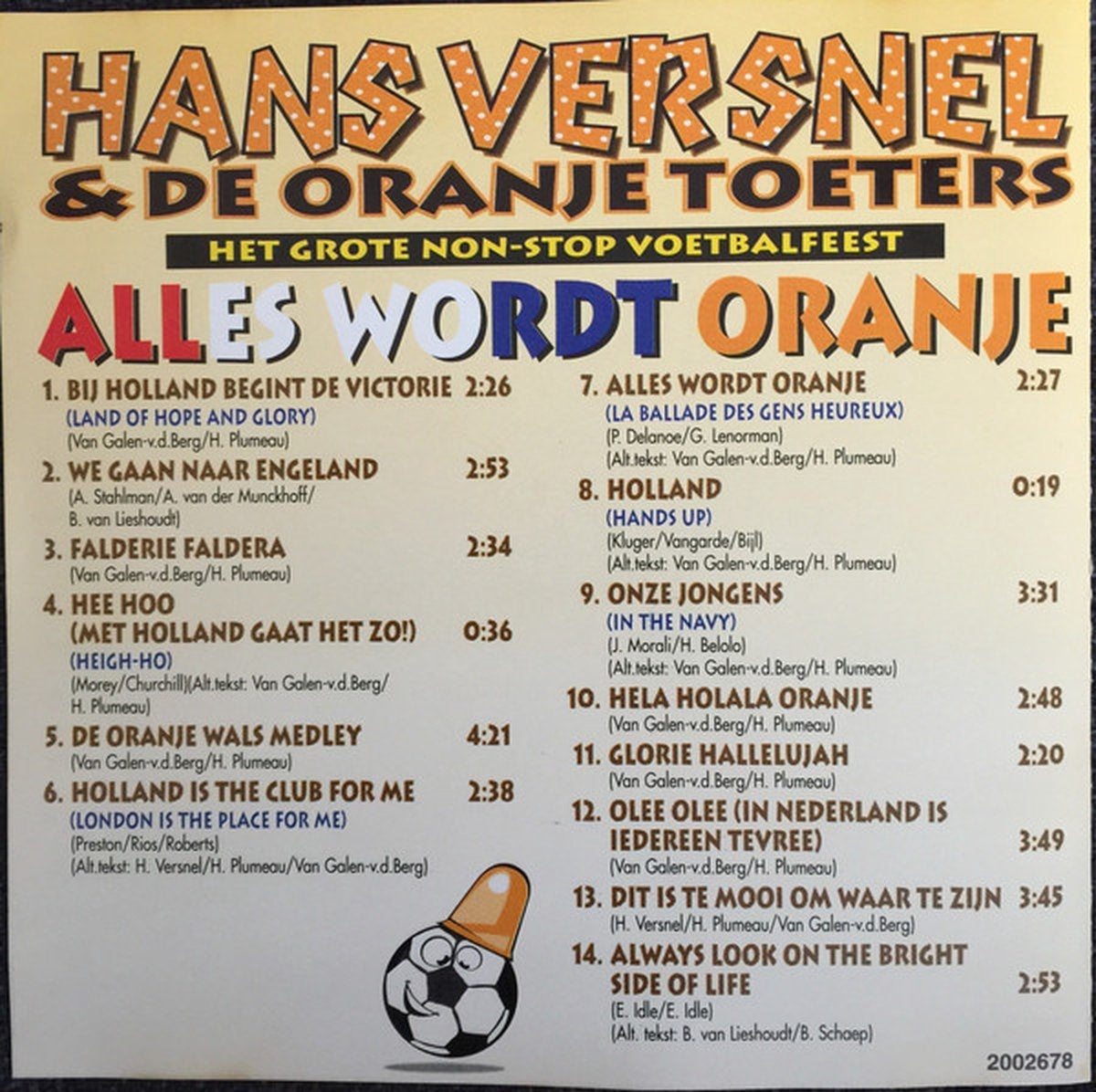 Hans versnel & de oranje toeters – alles wordt oranje – CD