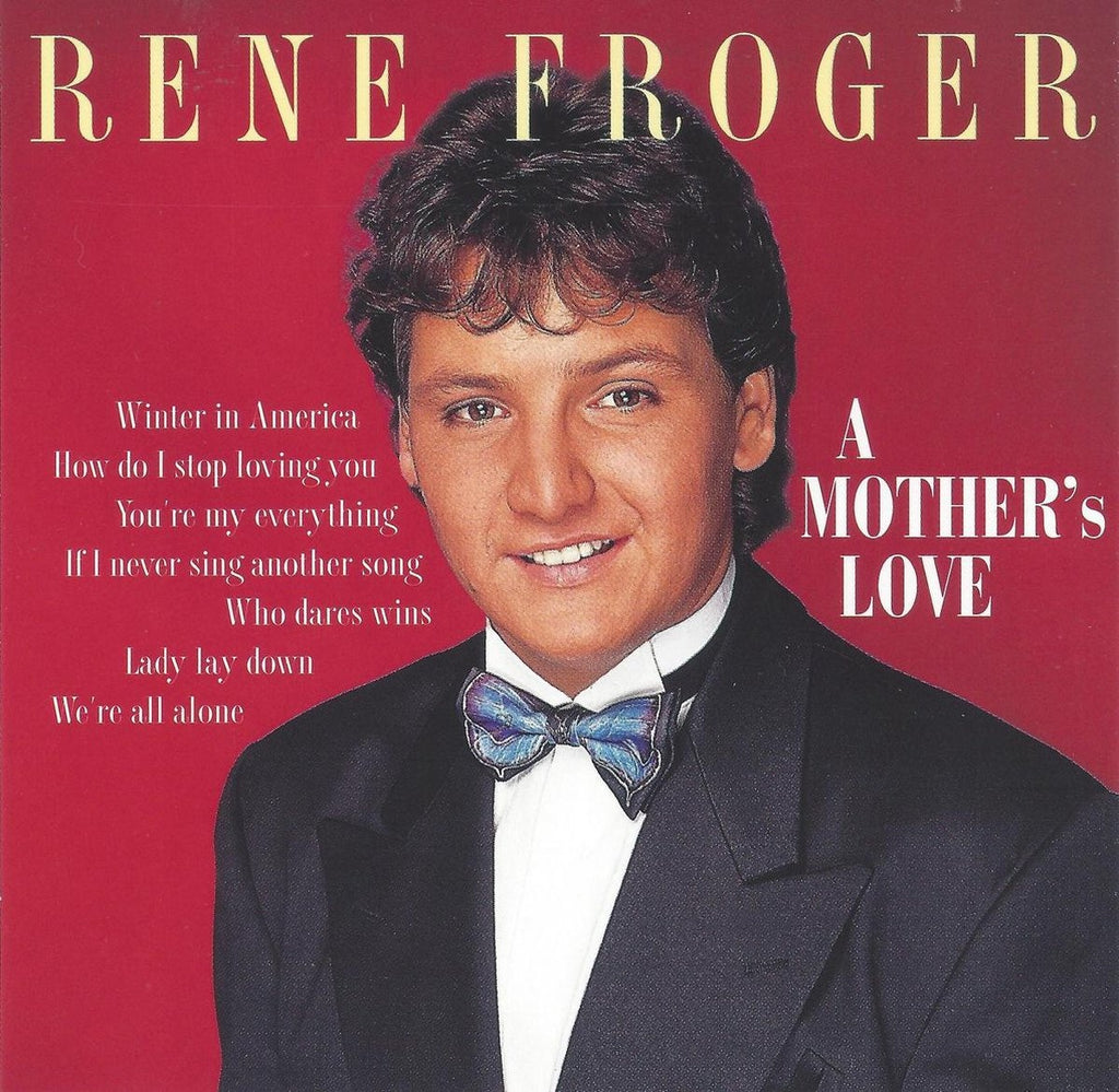 Rene froger – a mother's love – CD
