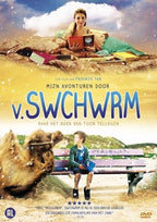 Mijn avonturen door v. swchwrm – DVD