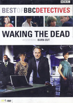 Waking the dead burn out – DVD