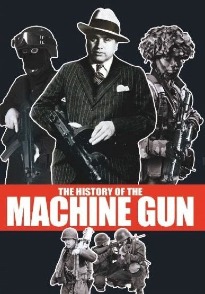 History of the machine gun – DVD