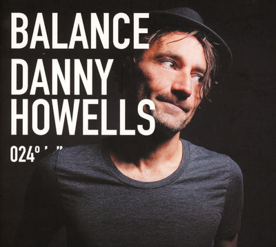 Danny howells – balance 024 (2 CD)