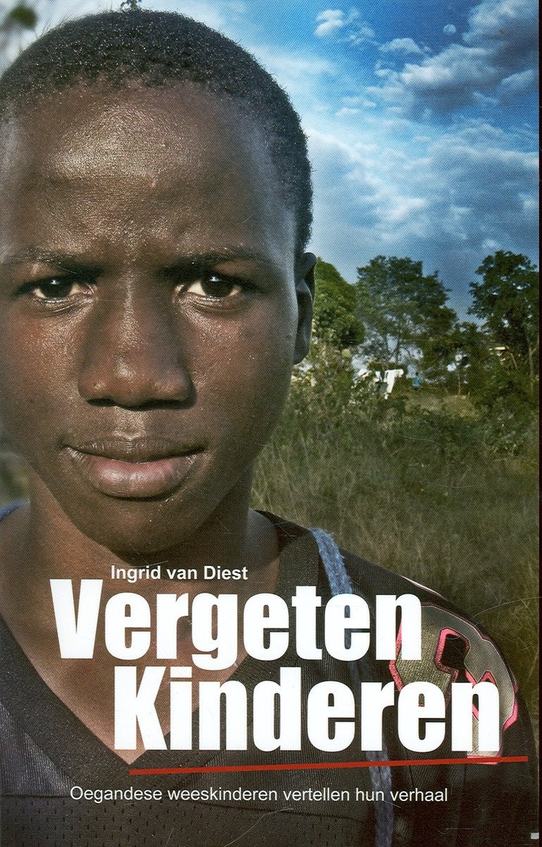 Vergeten kinderen. oegandese weeskinderen vertellen hun vehaal – CD